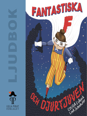 cover image of Fantastiska F och djurtjuven